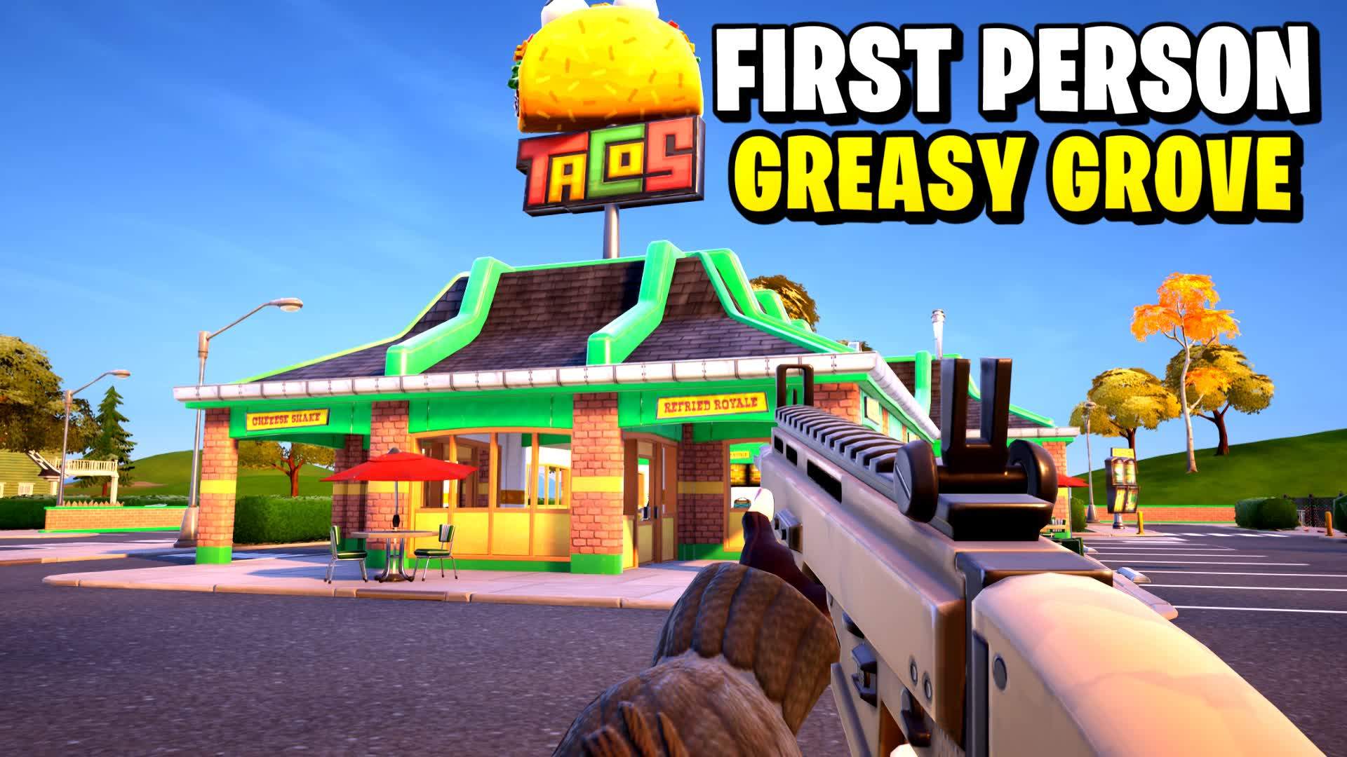First Person Greasy Grove - FFA