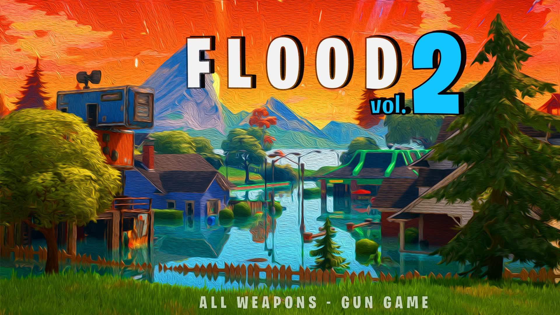 🏄‍♂️ Flood 2 💥 Gun Game 🎯 One shot