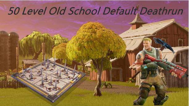 50 LEVEL OLD SCHOOL DEFAULT DEATHRUN