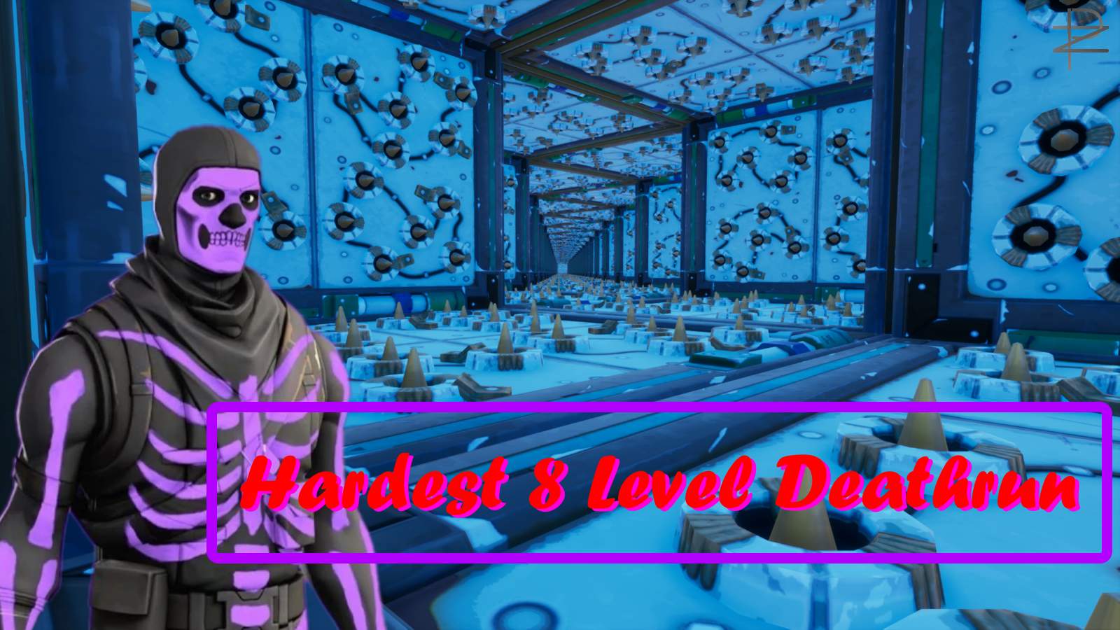 THE HARDEST 8 LEVEL DEATHRUN BY PAN_GO