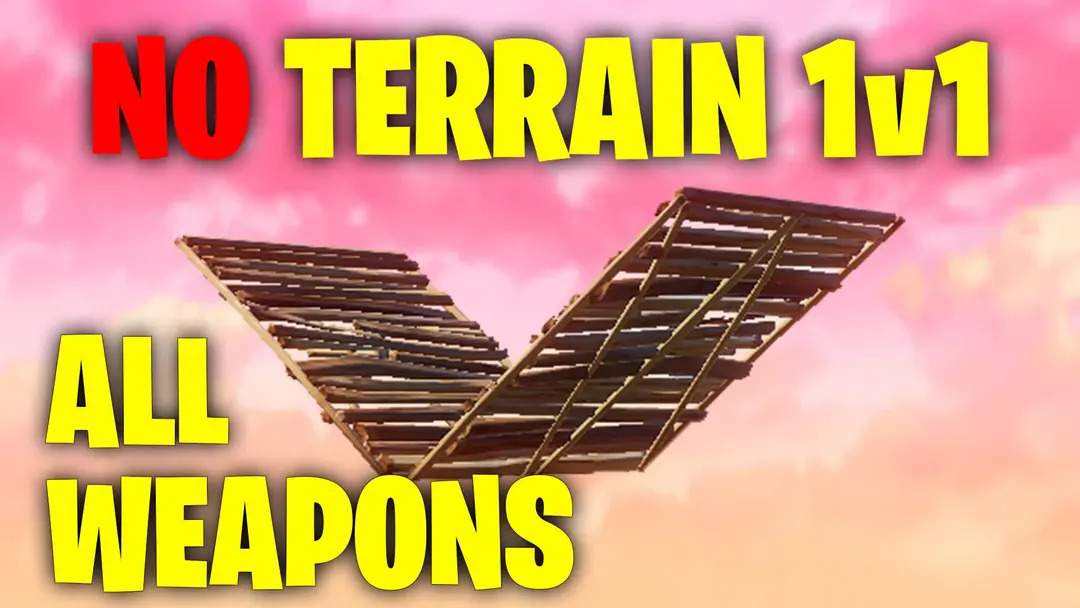 🚫NO TERRAIN 1v1 ALL WEAPONS