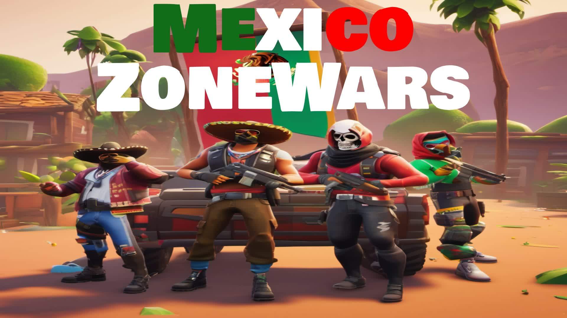⭐🌵Mexico Zone Wars🌵⭐
