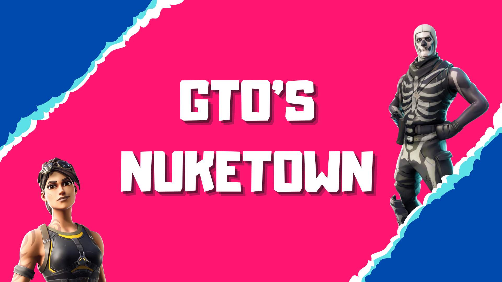 GTO'S NUKETOWN