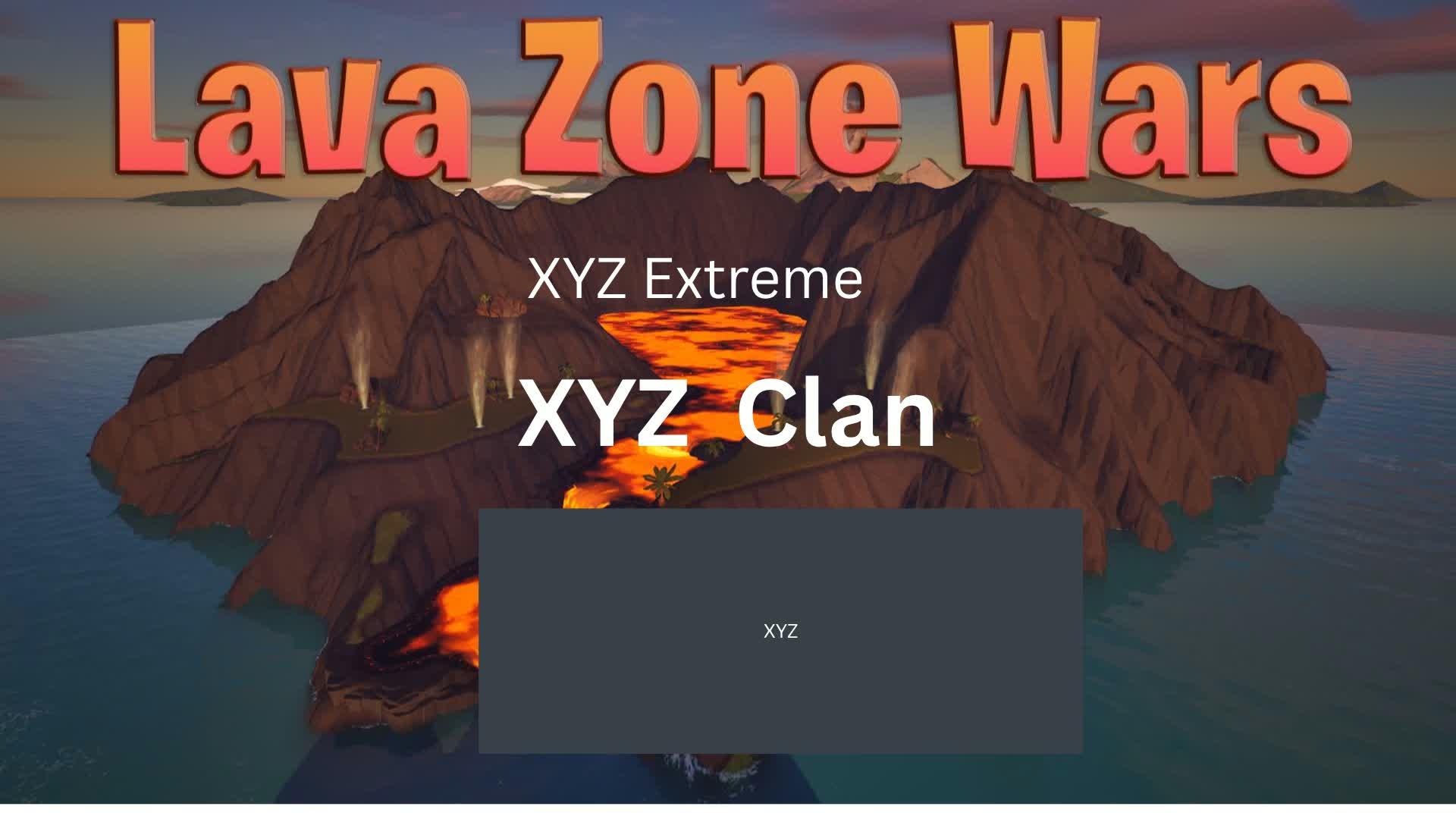 XYZ LAVA ZONE WARS