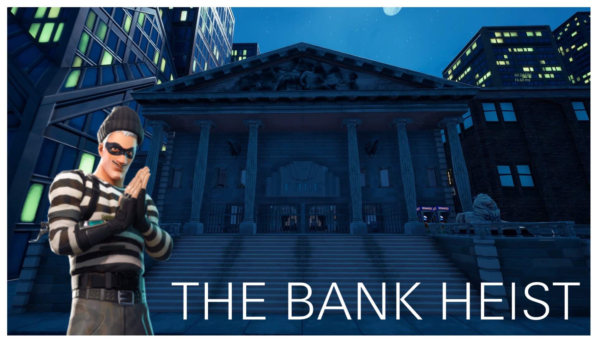 The Bank Heist