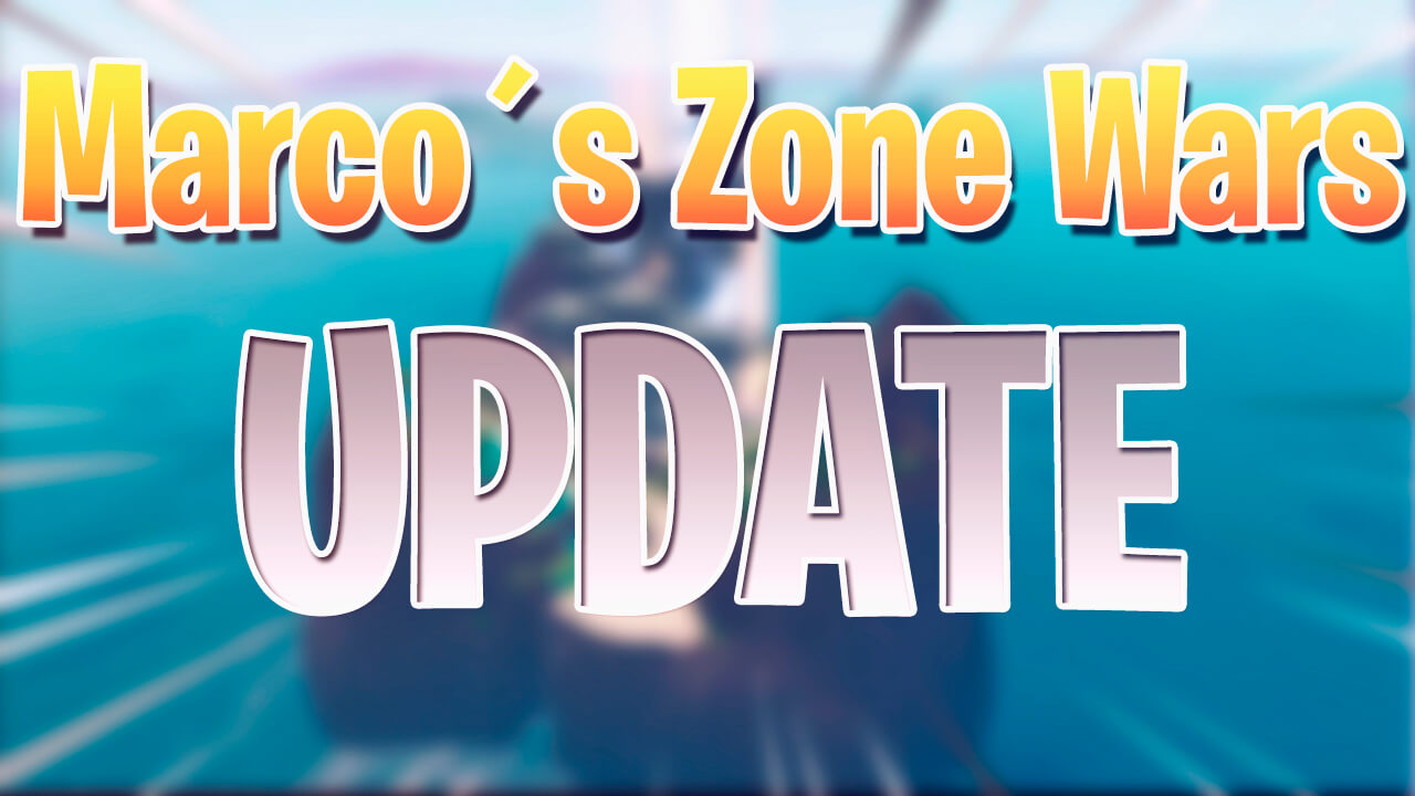 M4RCO‘S ZONE WARS UPDATED