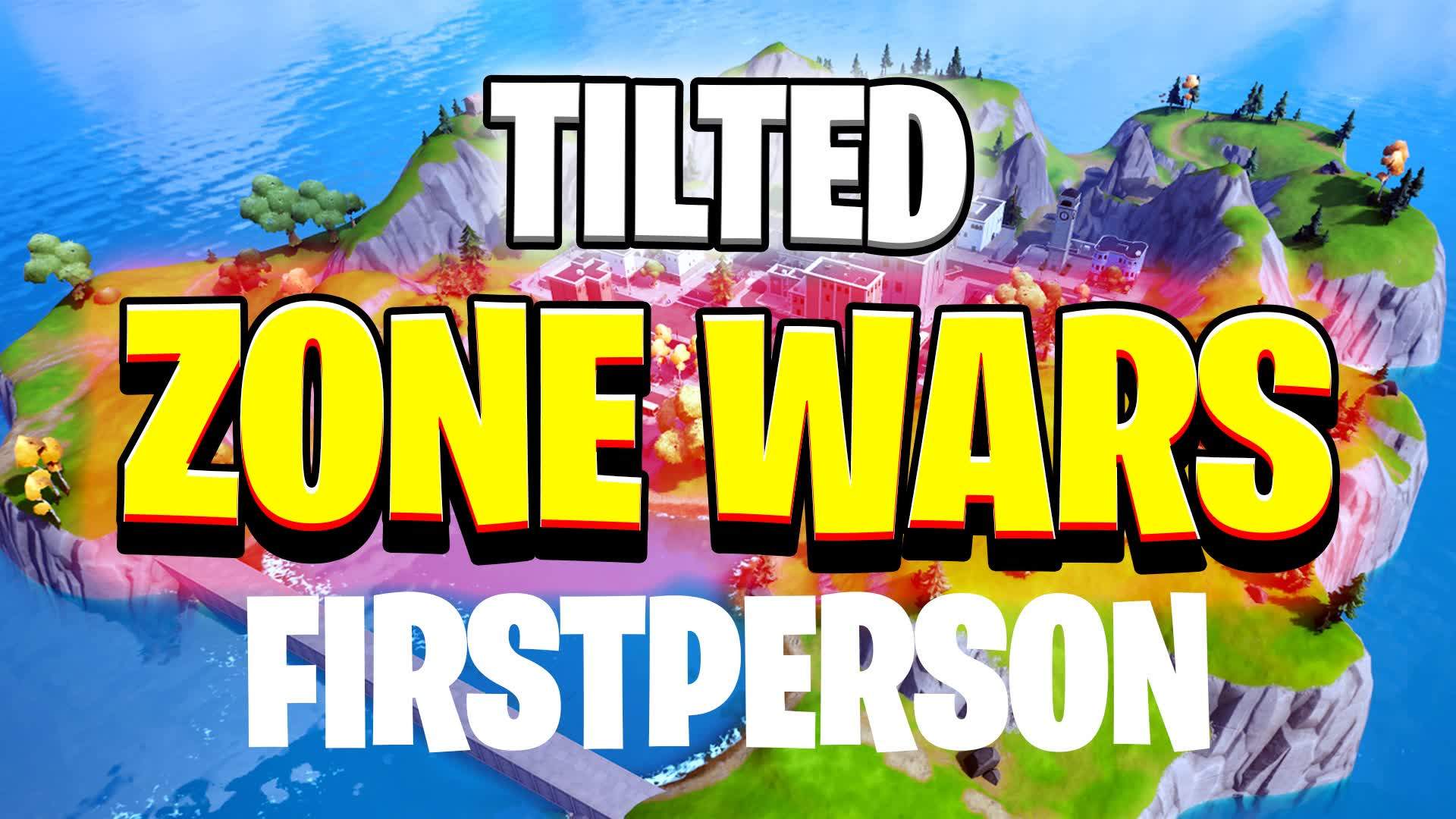 TILTED OG ZONE WARS [FIRSTPERSON]
