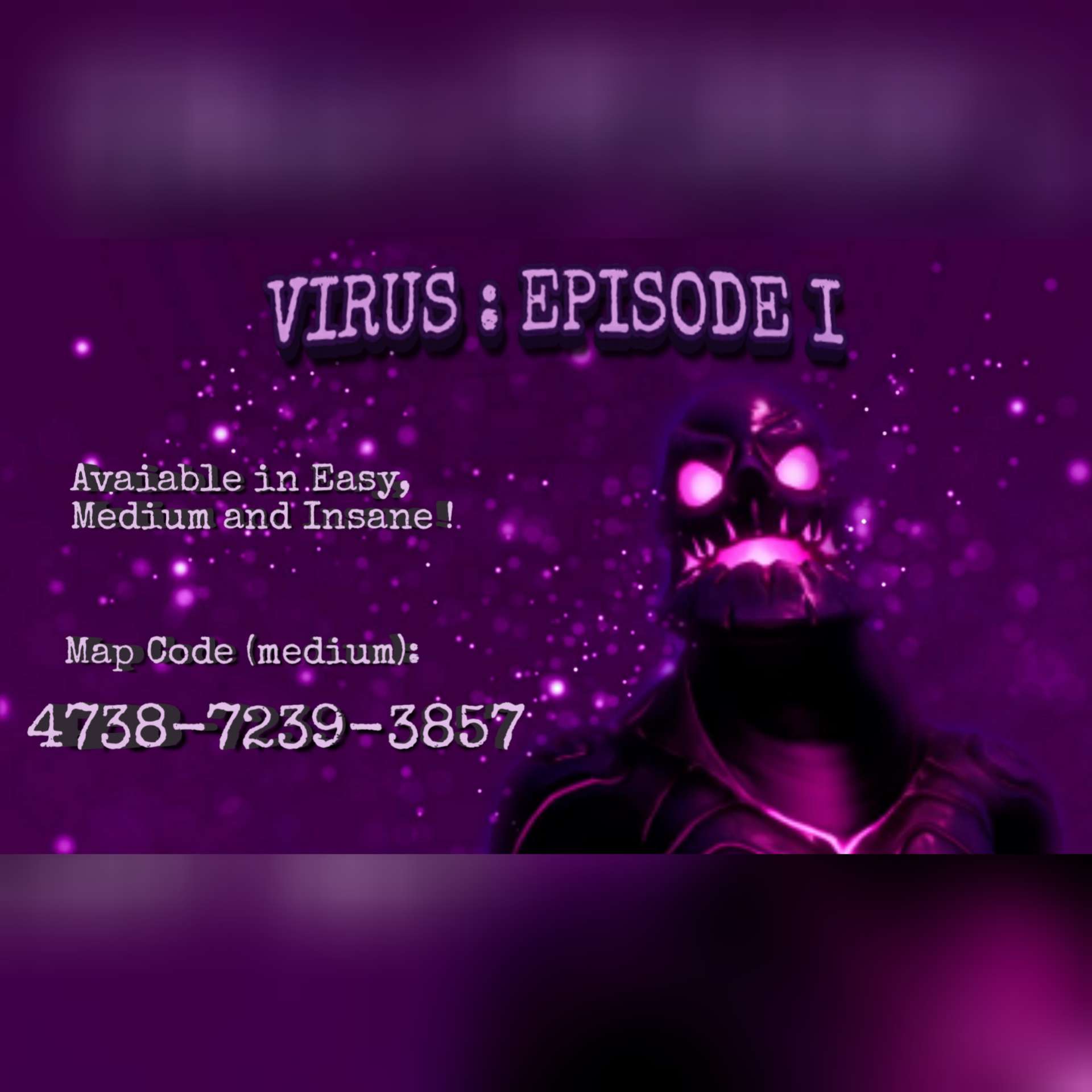 VIRUS: EPISODE I (MEDIUM)