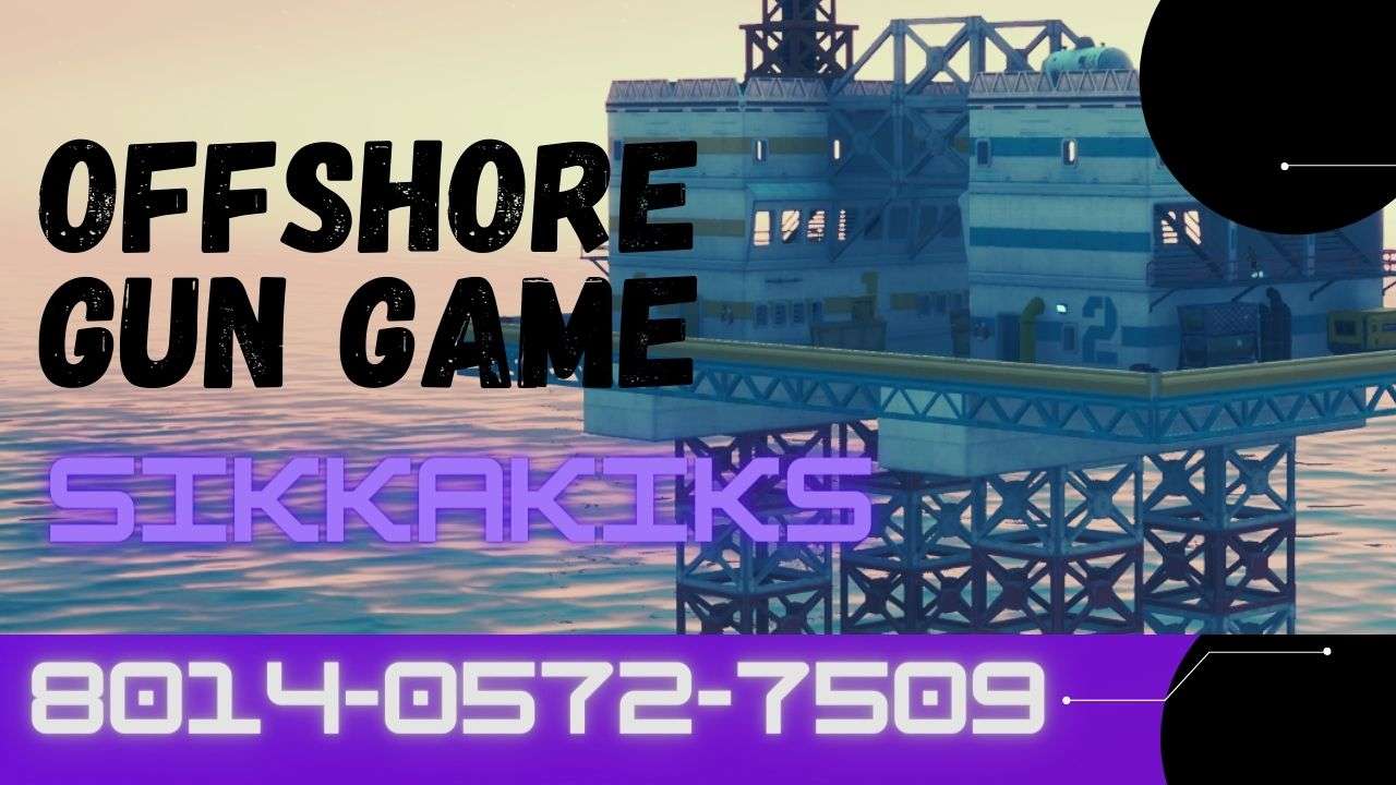 OFFSHORE GUN GAME 1v1 / 2v2