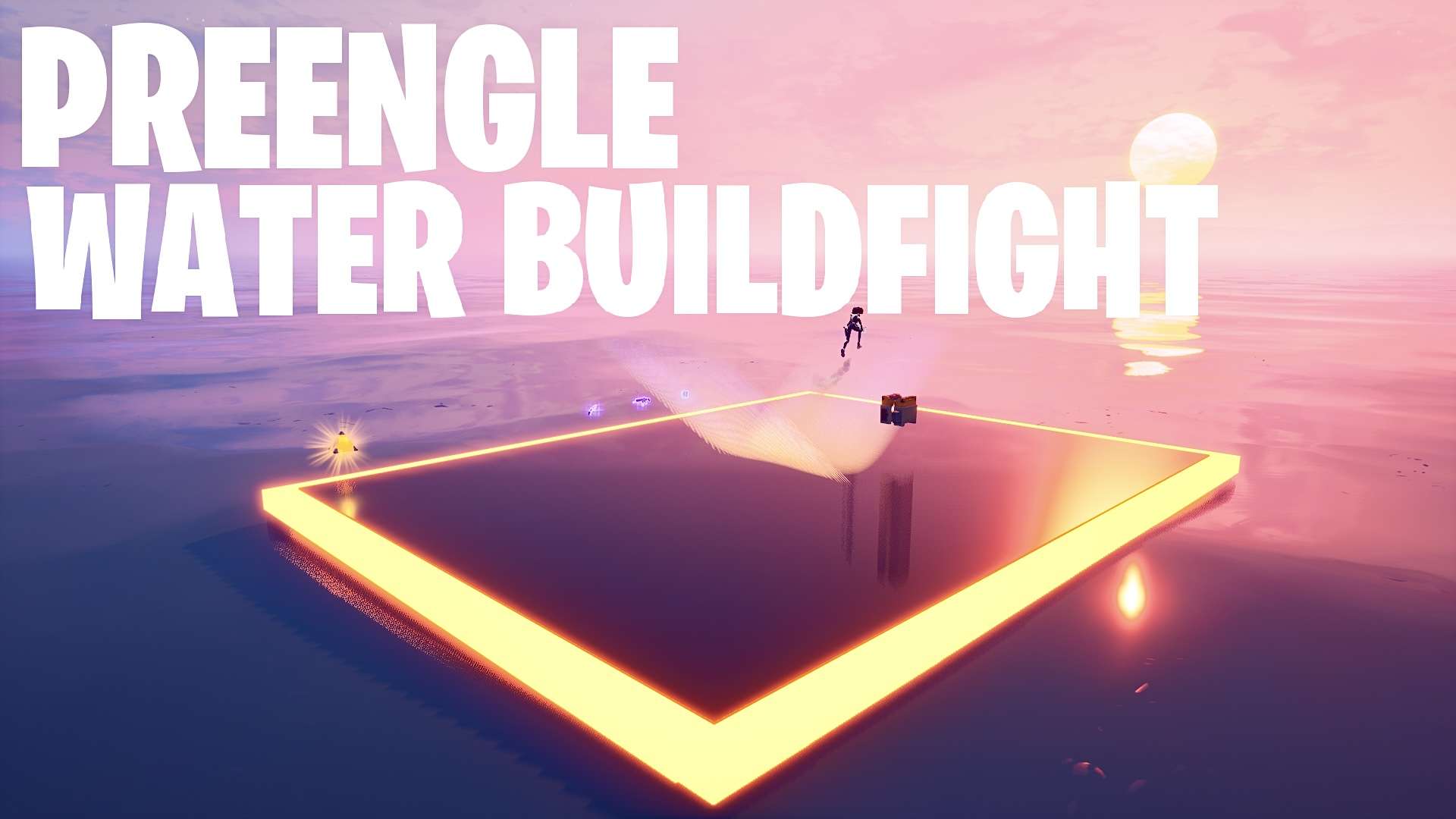 PREENGLE WATER BUILDFIGHT