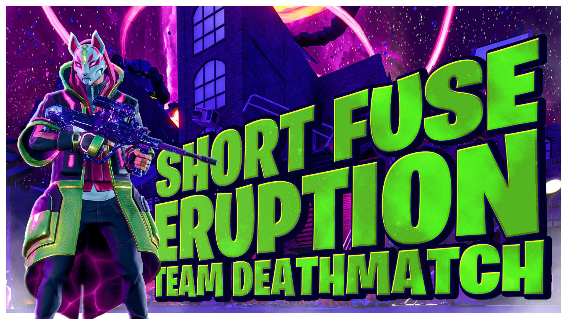 SHORT FUSE ERUPTION: TEAM DEATHMATCH