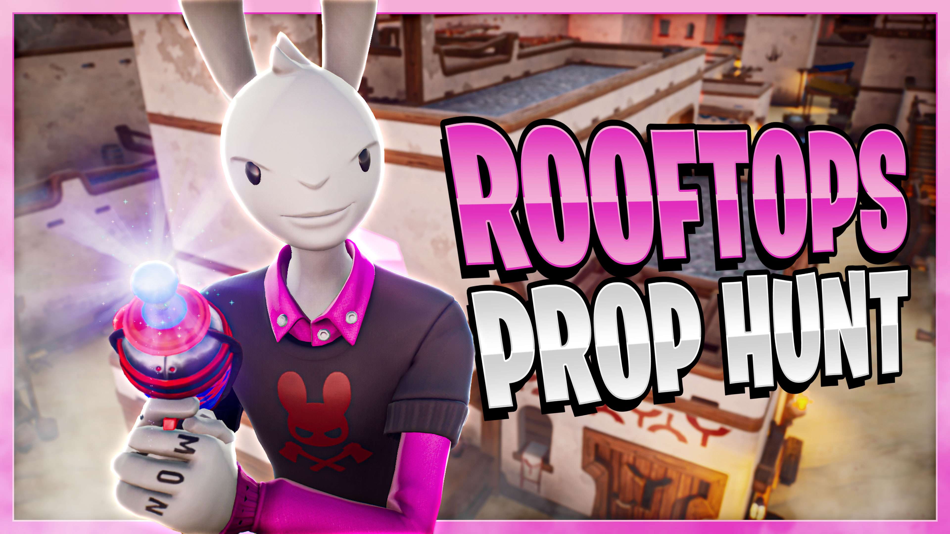 ROOFTOPS PROP HUNT