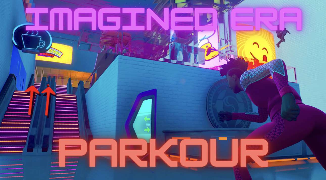 IMAGINED ERA PARKOUR