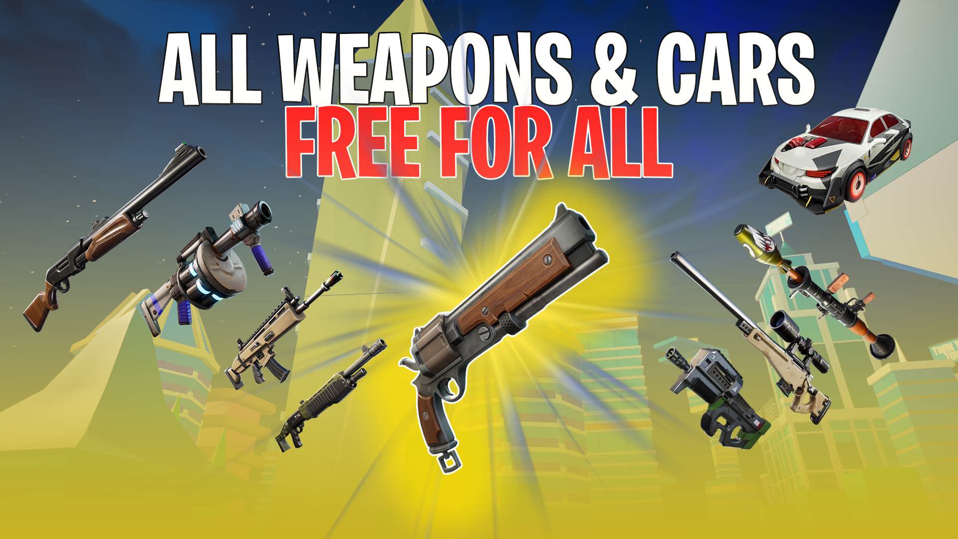 🏙 CARTOON CITY FFA💥ALL WEAPONS🔫&CARS