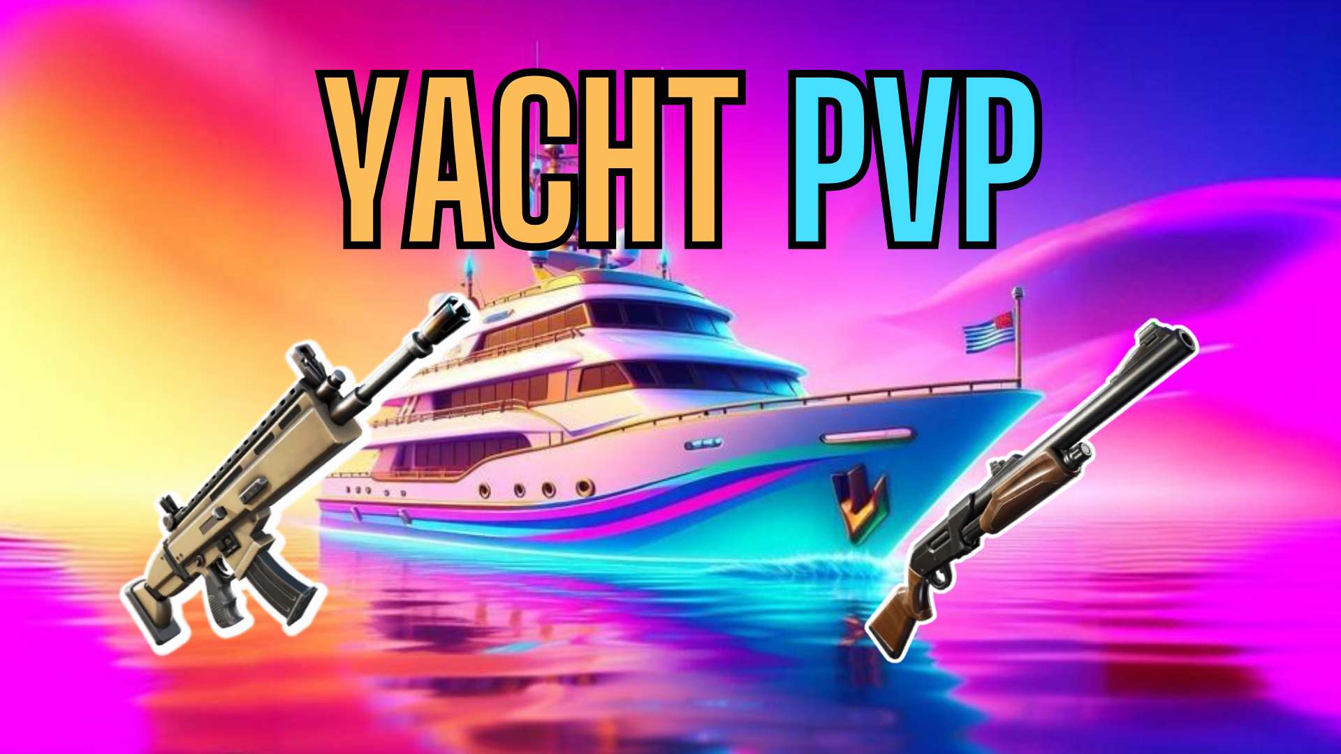 ⭐YACHT PVP⭐🚤